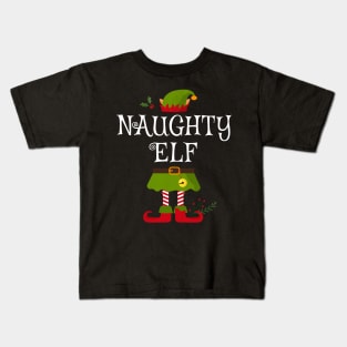 Naughty Elf Shirt , Family Matching Group Christmas Shirt, Matching T Shirt for Family, Family Reunion Shirts Kids T-Shirt